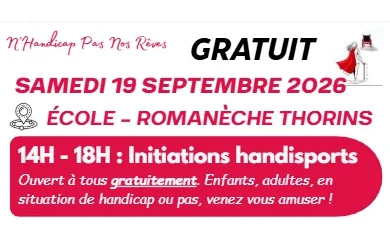 Le haut de l'affiche de la Journée Handisport Découverte du samedi 19 septembre 2026 à l'école de Romanèche-Thorins : initiations handisports gratuites de 14 h à 18 h